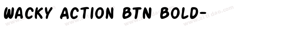 Wacky Action BTN Bold字体转换